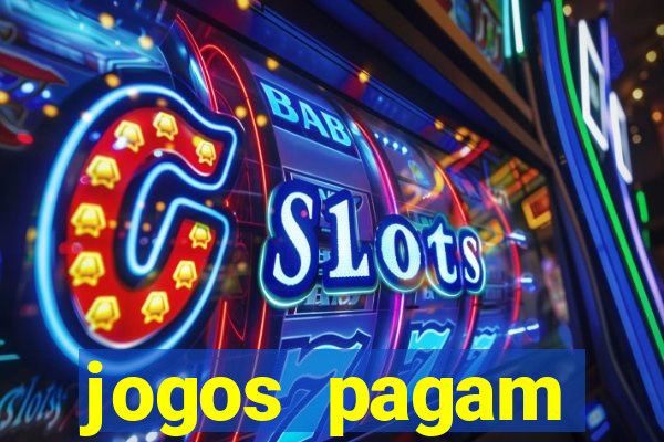 jogos pagam dinheiro de verdade